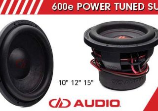 DD Audio Announces 600 Series “e” Revision